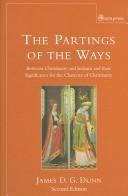 Cover of: The Parting of the Ways: Between Christianity and Judaism and Their Significance for the Character of Christianity
