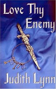 Cover of: Love Thy Enemy by Judith Lynn