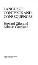 Cover of: Language (Mapping Social Psychology) by Howard Giles, Nikolas Coupland, Nikolas Copuland