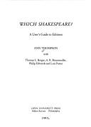 Cover of: Which Shakespeare?: a user's guide to editions
