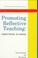 Cover of: Promoting reflective teaching