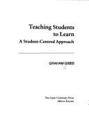 Teaching students to learn by Graham Gibbs