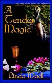 A Tender Magic by Linda Madl