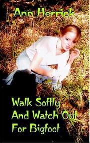 Cover of: Walk Softly and Watch Out for Bigfoot