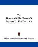 Cover of: The History Of The House Of Seytoun To The Year 1559