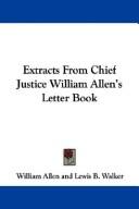 Cover of: Extracts From Chief Justice William Allen's Letter Book