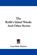 Cover of: The Robb's Island Wreck by Lynn Roby Meekins, Lynn Roby Meekins