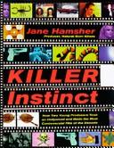Cover of: Killer Instinct by Jane Hamsher