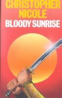 Bloody Sunrise by Christopher Nicole