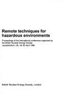 Cover of: Remote Techniques for Hazardous Environments