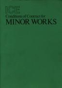 Cover of: Conditions of contract, agreement and contract schedule for use in connection with minor works of civil engineering construction.