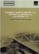 Cover of: DESIGNERS' GUIDE TO EN 1991-1-2, 1992-1-2, EN 1993-1-2 AND 1994-1-2: HANDBOOK FOR THE...; T. LENNON...ET AL. by D. Moore, C. Bailey, T. Lennon, Y. Wang