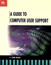 Cover of: A Guide to Computer User Support