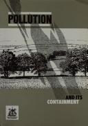 Cover of: Pollution and Its Containment