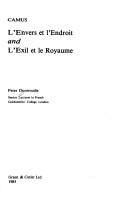 Cover of: Camus: L'Envers Et L'Endroit and L'Exil Et Le Royaume (Critical Guides to French Texts, No 47)