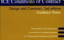 Cover of: ICE design and construct conditions of contract: guidance notes.