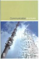 Cover of: Communication Structures | Brian W Smith