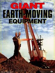 Cover of: Giant earth-moving equipment