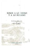 Cover of: Tonos a lo Divino y a lo Humano (Textos B)