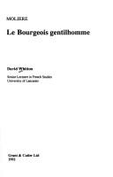 Cover of: Moliere: "Le Bourgeois Gentilhomme" (Critical Guides to French Texts)