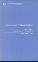 Cover of: Ramón del Valle-Inclán by Robert Lima