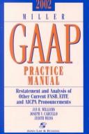 Cover of: Miller Gaap Practice Manual 2002 by Jan R. Williams, Joseph V. Carcello, Judith Weiss