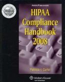 HIPAA Compliance Handbook by Patricia I. Carter