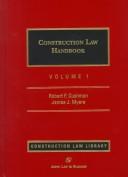 Construction law handbook by Robert Frank Cushman, James J. Myers
