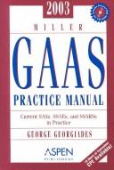 Cover of: 2003 Miller Gaas Practice Manual