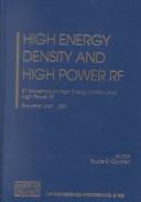 High Energy Density and High Power RF by Bruce E. Carlsten