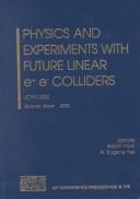 Physics and experiments with future linear e⁺ e⁻ colliders