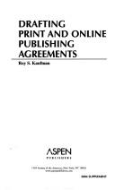 Cover of: Drafting Print and Online Publishing Agreements