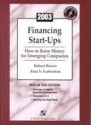 Cover of: Financing Start-Ups 2003 by Robert Brown - undifferentiated, Allan S. Gutterman