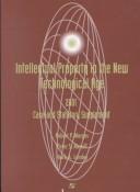 Cover of: Intellectual Property in the New Technological Age: 2001 Case and Statutory Supplement