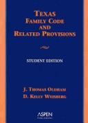 Cover of: Texas Family Code and Related Provisions