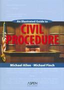 Cover of: TM: An Illustrated Guide to the Rules of Civil Procedure