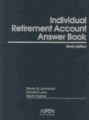 Individual Retirement Account Answer Book by Donald R. Levy