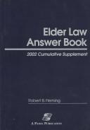 Cover of: Elder Law Answer Book: 2002 Cumulative Supplement