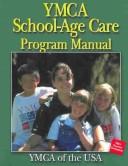 Cover of: ymca school-age care program manual