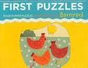 Cover of: First Puzzle: Barnyard: Four Shaped Puzzles-four Pieces Each