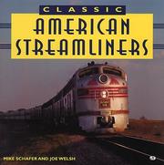 Cover of: Classic American streamliners by Mike Schafer