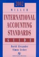 Cover of: Miller International Accounting Standards Guide 2002 (Miller International Accounting Standards, 2002)