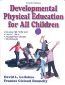 Cover of: Developmental Physical Education for all Children | David L. Gallahue