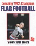 Cover of: Coaching Ymca Champions Flag Football by YMCA of the USA