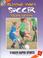 Cover of: Playing YMCA Soccer