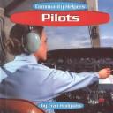 Cover of: Pilots (Community Helpers) by Fran Hodgkins