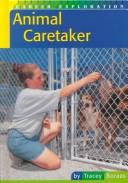 Cover of: Animal Caretaker