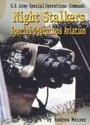 Cover of: U. S. Army Special Operations Command: Night Stalkers Special Operations Aviation (Warfare and Weapons)
