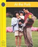 Cover of: At the Park (Yellow Umbrella Social Studies) by Jeri S. Cipriano