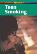 Cover of: Teen Smoking (Contemporary Issues Companion)